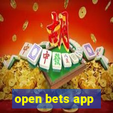 open bets app