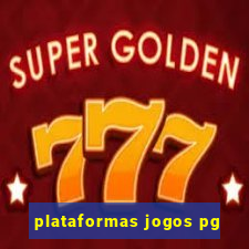 plataformas jogos pg