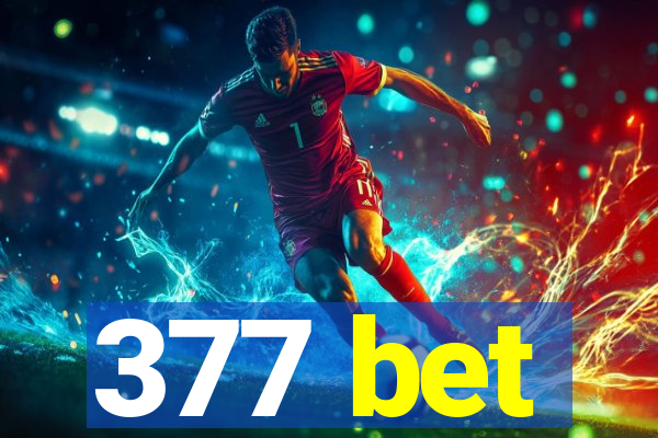 377 bet