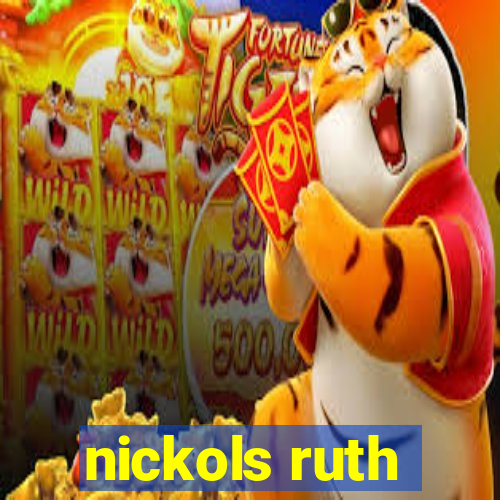 nickols ruth