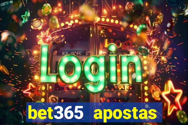 bet365 apostas online brasil cassino