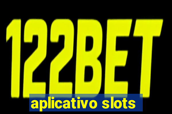 aplicativo slots