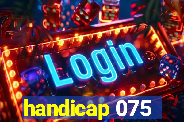 handicap 075