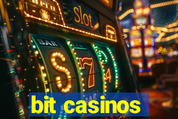 bit casinos