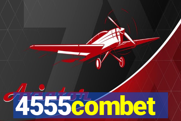 4555combet