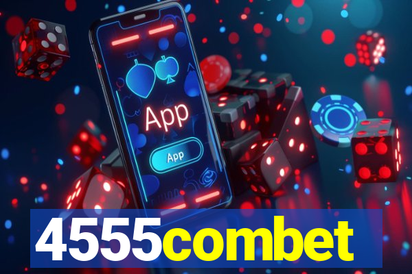 4555combet