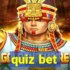 quiz bet