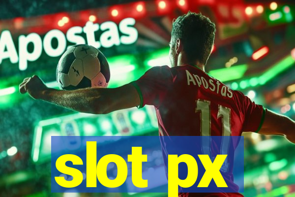 slot px