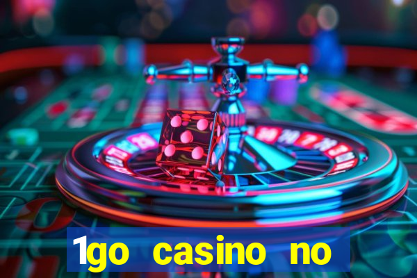 1go casino no deposit bonus