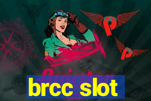 brcc slot