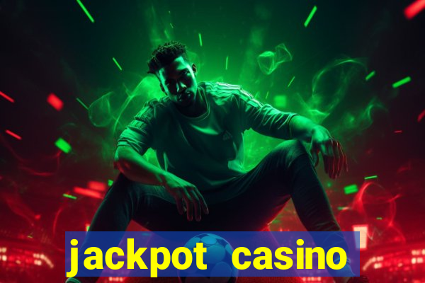 jackpot casino online real money