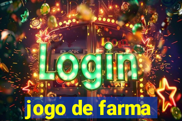 jogo de farma