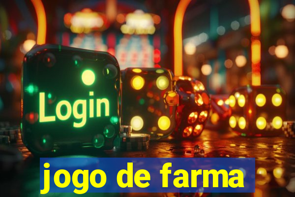 jogo de farma