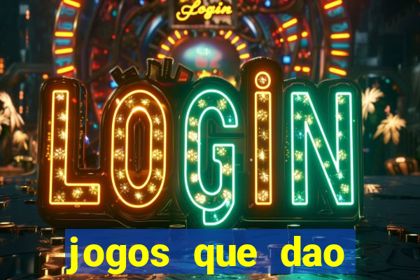 jogos que dao dinheiro online