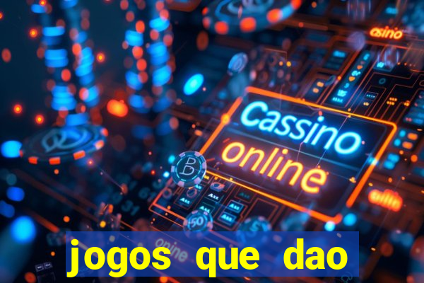 jogos que dao dinheiro online