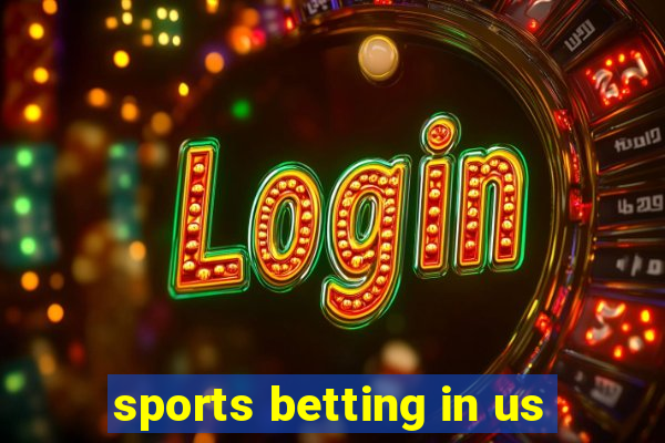 sports betting in us