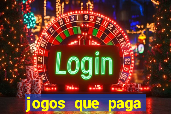 jogos que paga para jogar