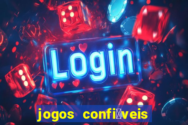 jogos confi谩veis para ganhar dinheiro