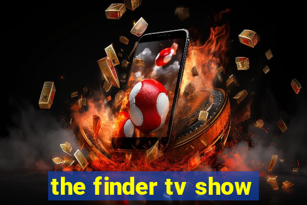 the finder tv show