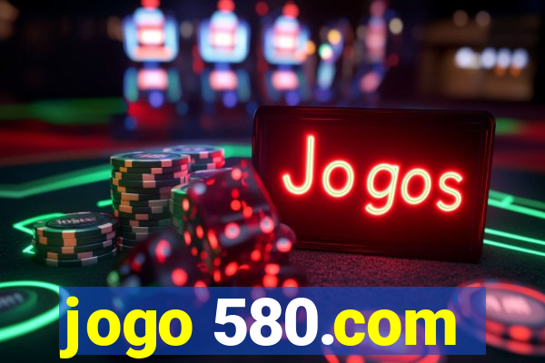 jogo 580.com