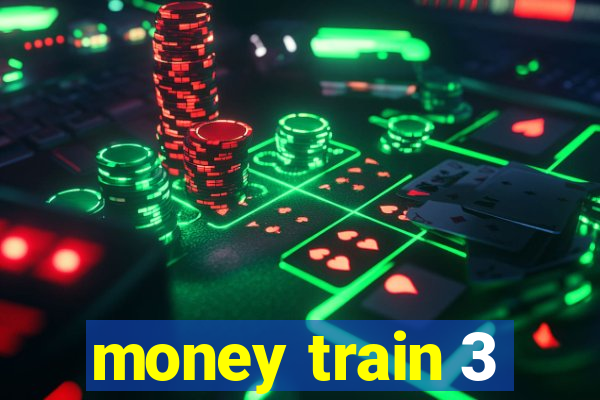 money train 3