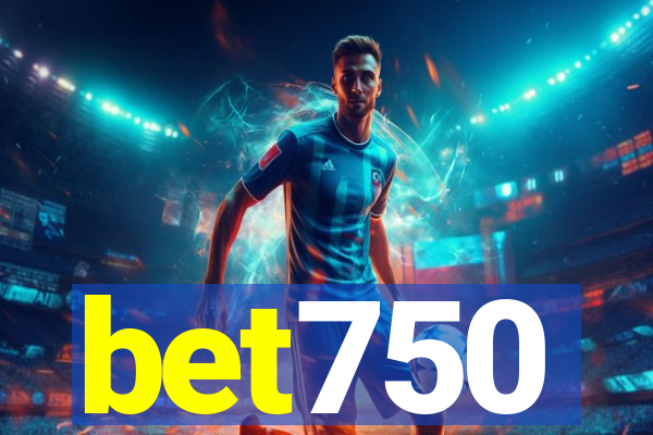 bet750