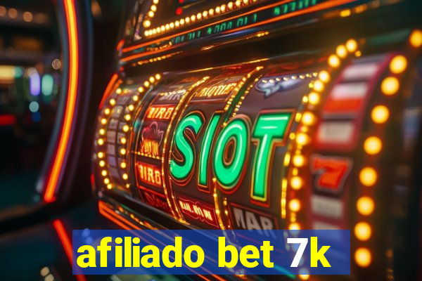 afiliado bet 7k