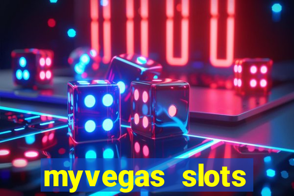 myvegas slots casino free