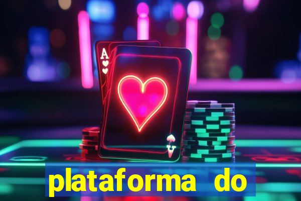 plataforma do tigrinho para jogar