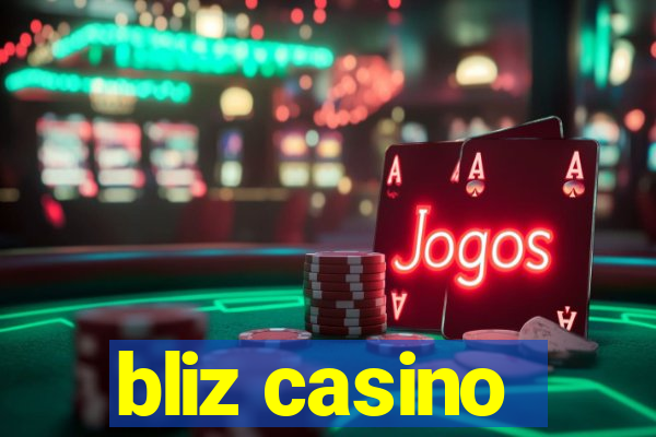 bliz casino