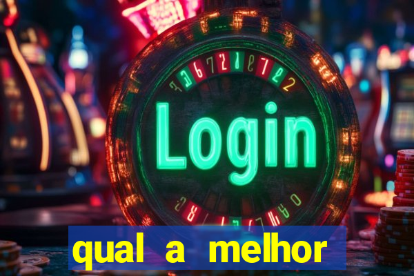 qual a melhor plataforma do tigrinho para jogar