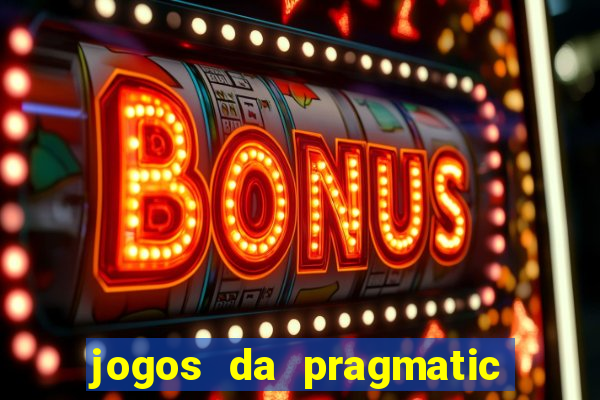 jogos da pragmatic de 10 centavos