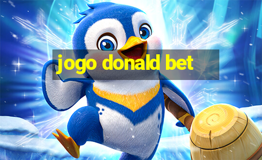 jogo donald bet