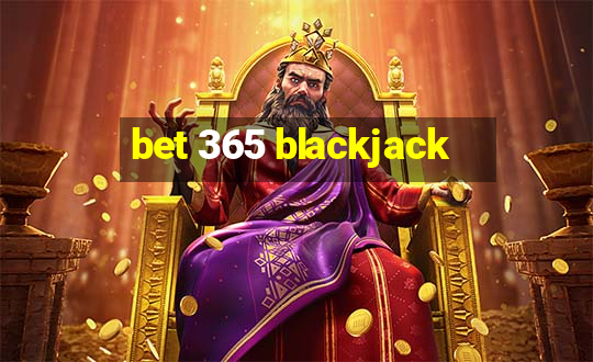 bet 365 blackjack