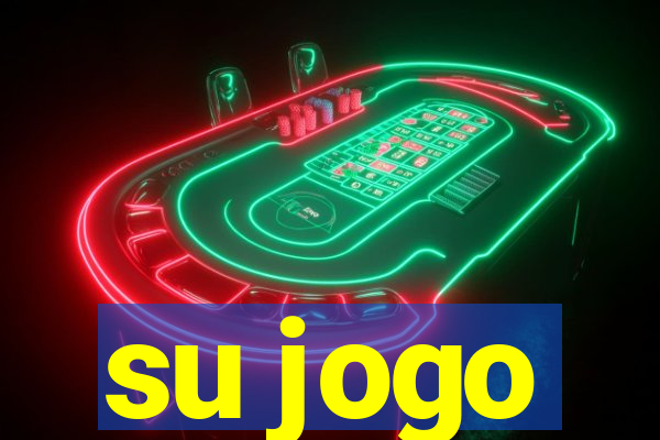 su jogo