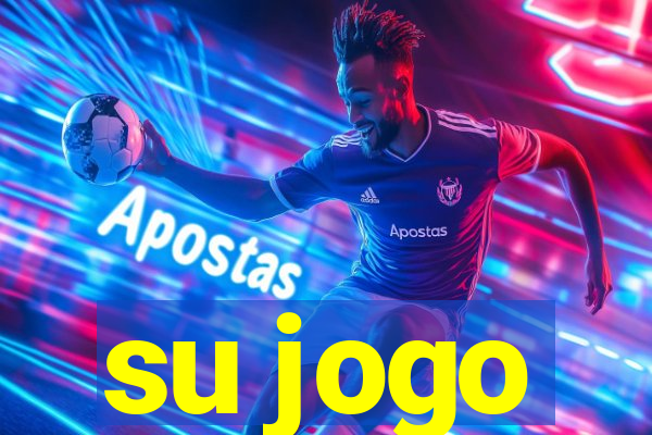 su jogo