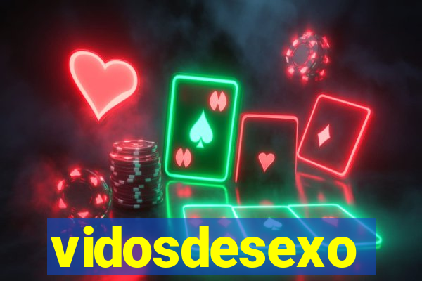 vidosdesexo