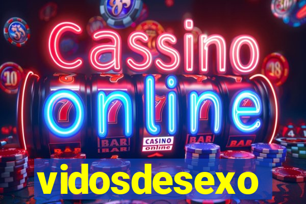 vidosdesexo