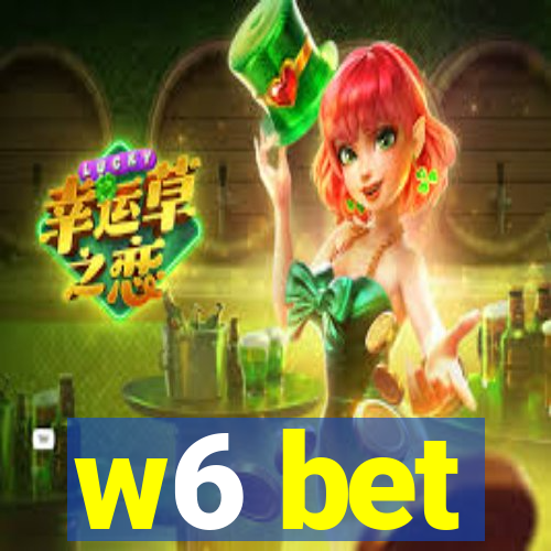 w6 bet