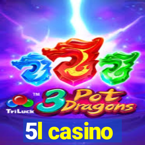 5l casino