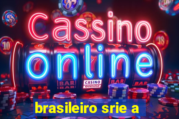 brasileiro srie a