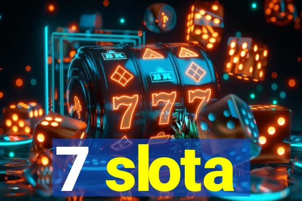 7 slota