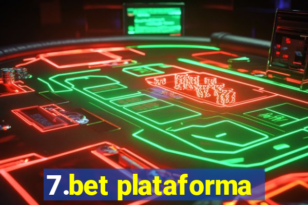 7.bet plataforma