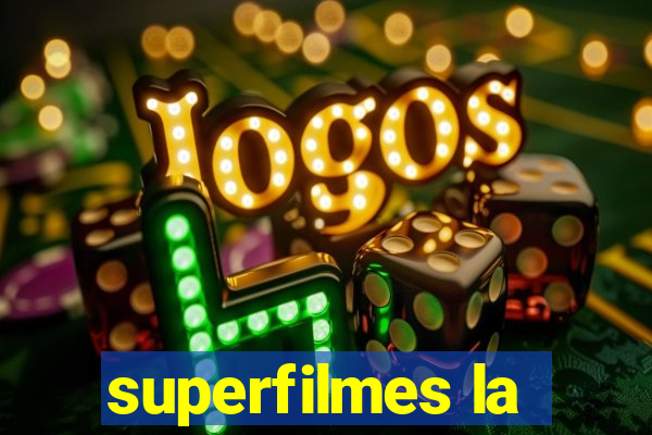 superfilmes la