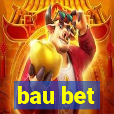 bau bet