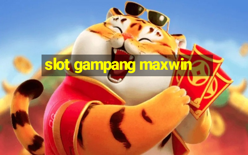 slot gampang maxwin