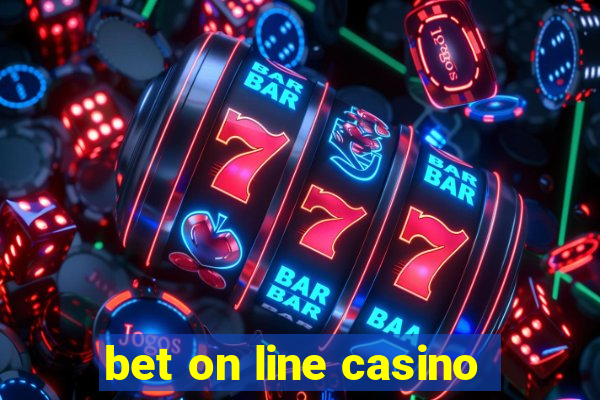 bet on line casino