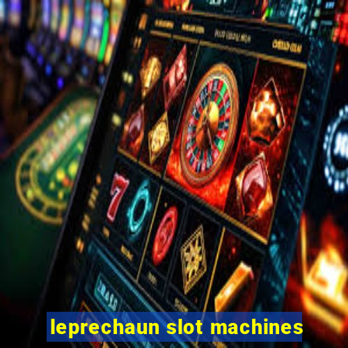 leprechaun slot machines