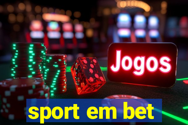 sport em bet