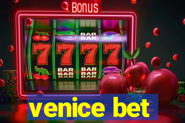 venice bet